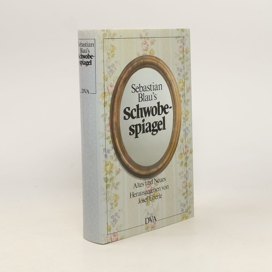 Josef Eberle Sebastian Blau's Schwobespiagel