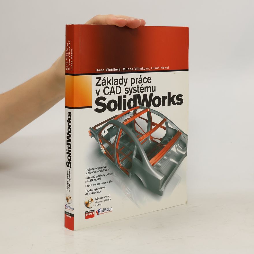 Milena Vilímková Základy práce v CAD systému SolidWorks