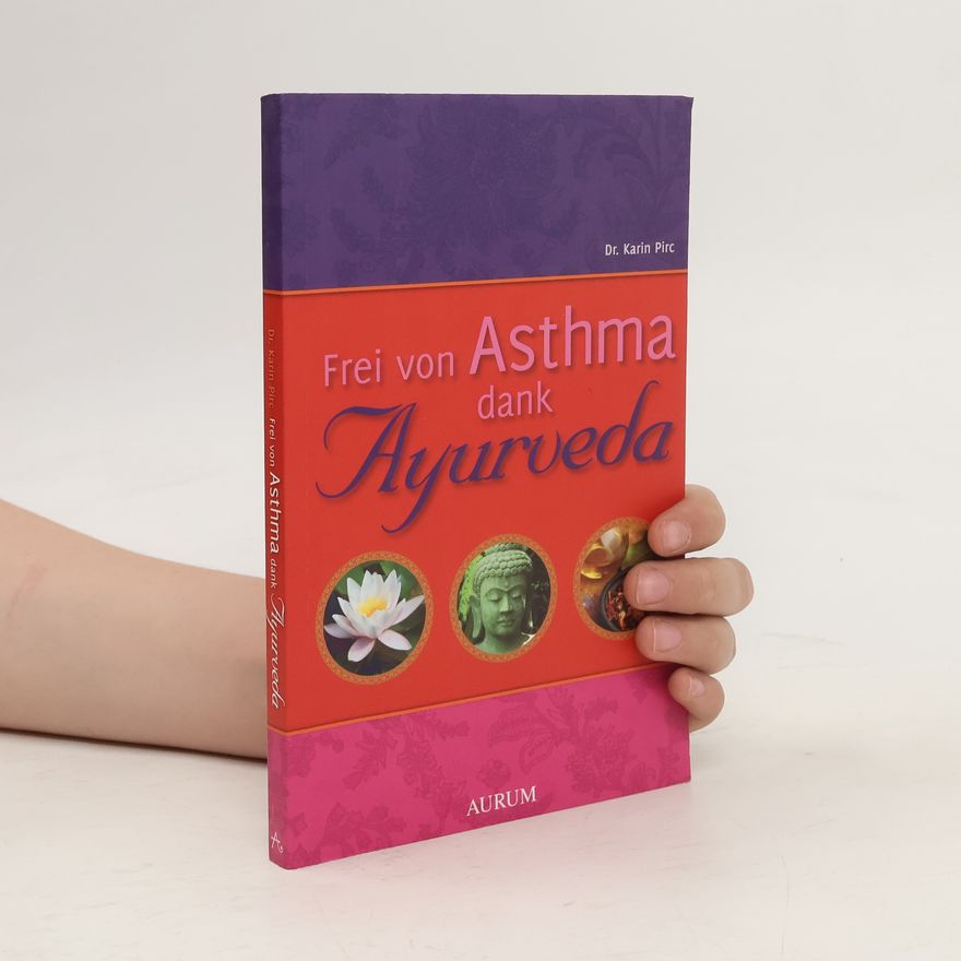 Karin Pirc Frei von Asthma dank Ayurveda