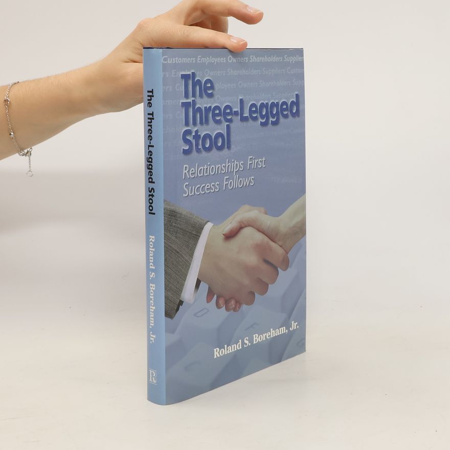 Roland S. Boreham The Three-Legged Stool