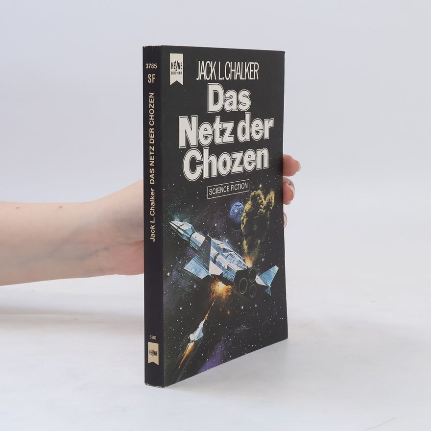 Jack L. Chalker Das Netz der Chozen.