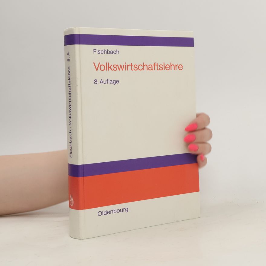 Rainer Fischbach Volkswirtschaftslehre