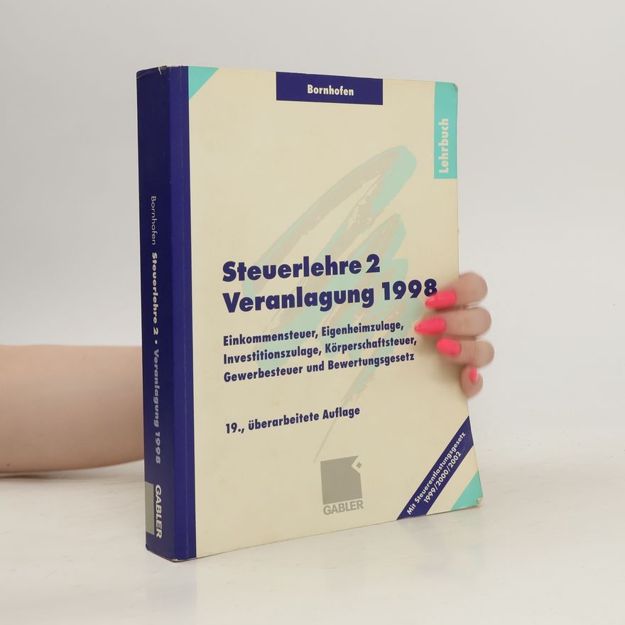 Manfred Bornhofen Steuerlehre 2, Veranlagung 1998