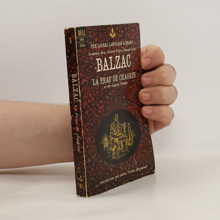 Honoré de Balzac Balzac: La Peau de chagrin