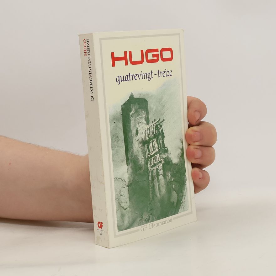 Victor Hugo Quatrevingt-treize