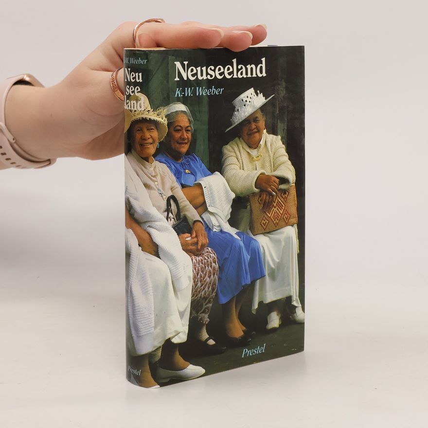 Karl-Wilhelm Weeber Neuseeland