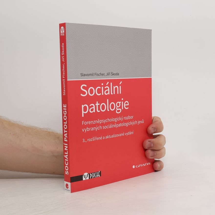 Slavomil Fischer Sociální patologie