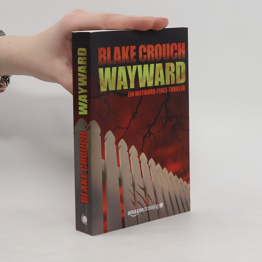 Blake Crouch Wayward