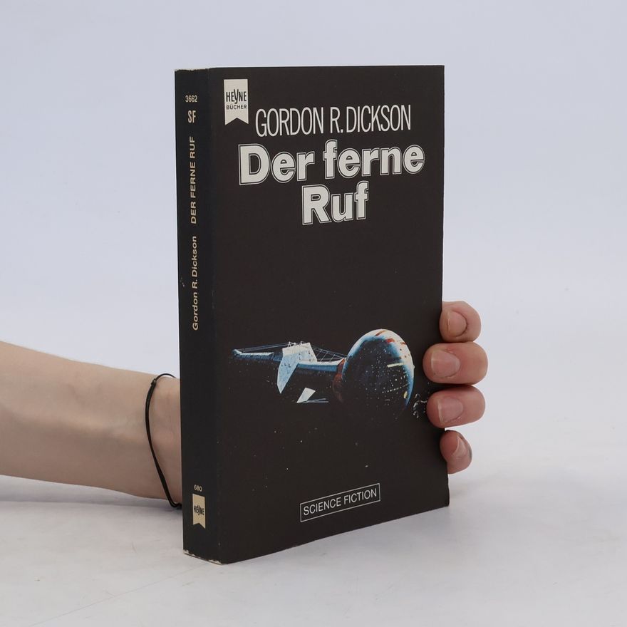 Gordon R. Dickson Der ferne Ruf.