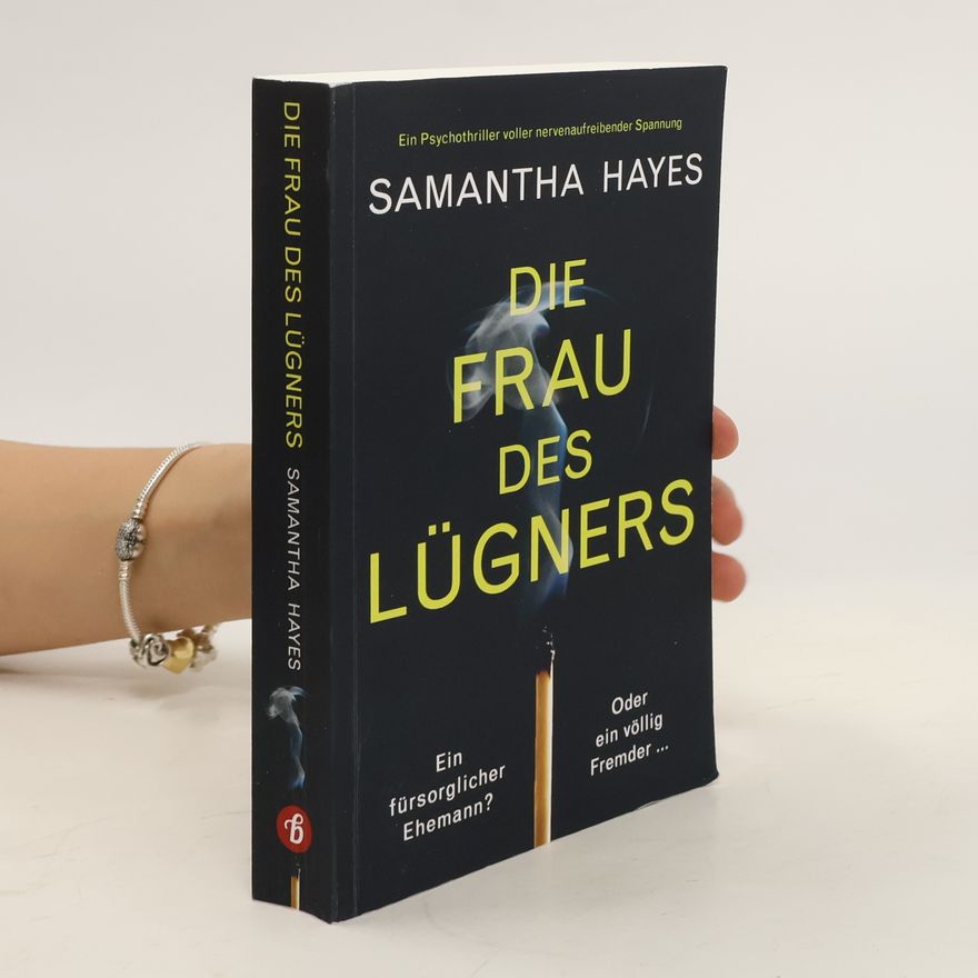 Samantha Hayes Die Frau des Lügners