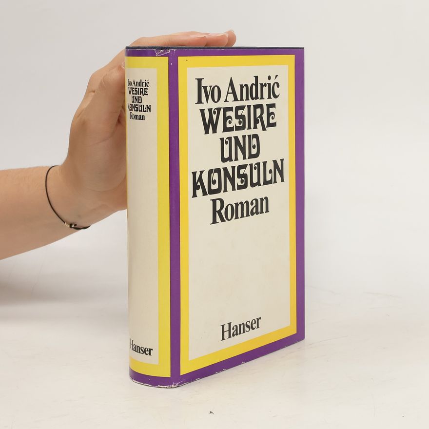 Ivo Andrić Wesire und Konsuln