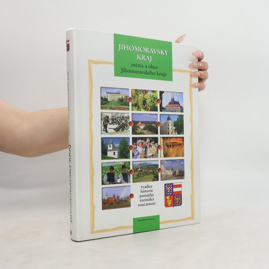 Autorenkollektiv Jihomoravský kraj - města a obce Jihomoravského kraje