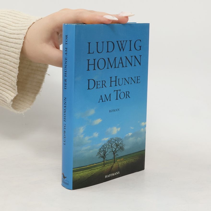 Ludwig Homann Der Hunne am Tor