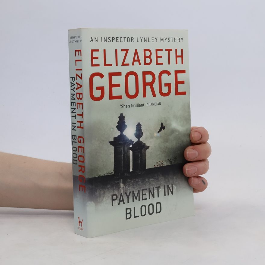 Elizabeth George Payment in Blood. Keiner werfe den ersten Stein, englische Ausgabe