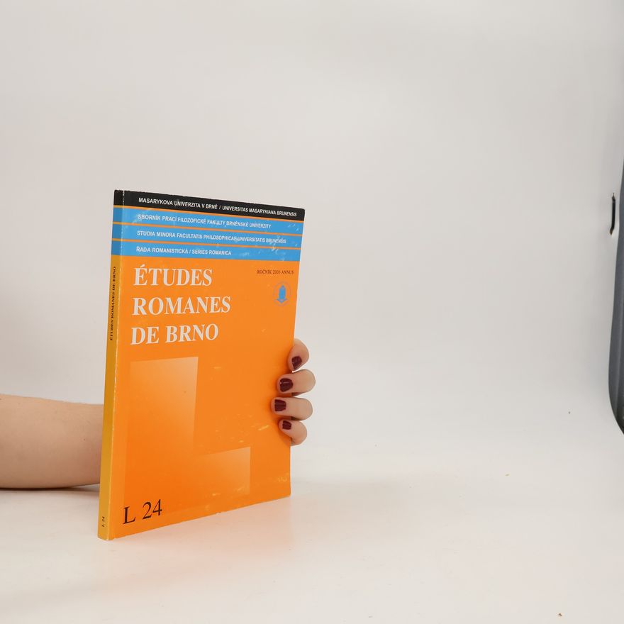 Various authors Sborník prací Filozofické fakulty brněnské univerzity. Études romanes de Brno