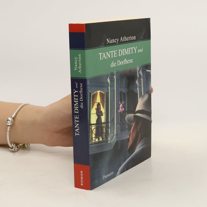 Nancy Atherton Tante Dimity und die Dorfhexe