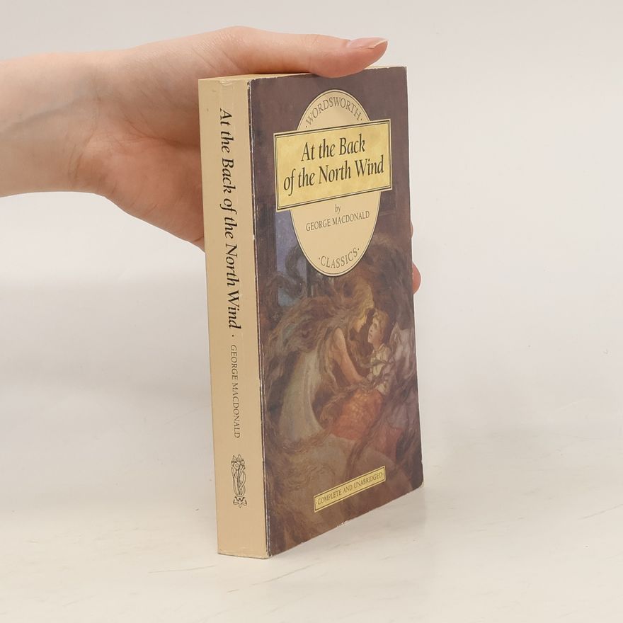 George MacDonald At the Back of the North Wind