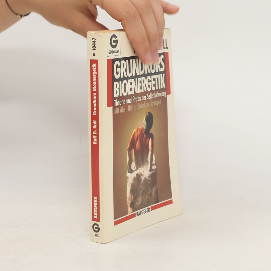 Rolf D. Koll Grundkurs Bioenergetik