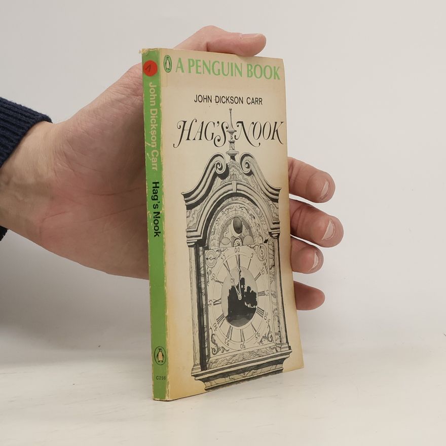 John Dickson Carr Hag´s Nook