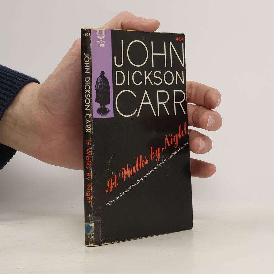 John Dickson Carr It Walks By Night