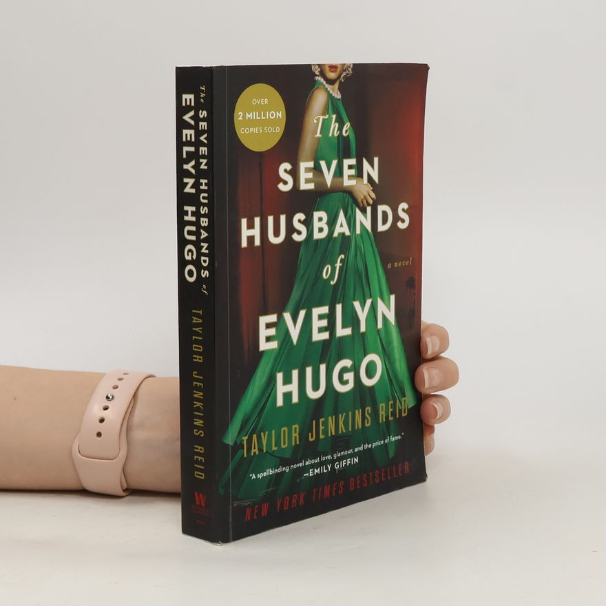 Taylor Jenkins Reid The seven husbands of Evelyn Hugo