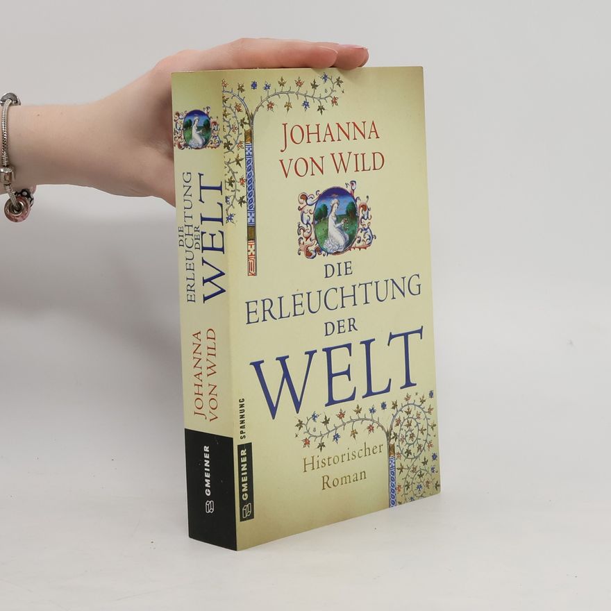 Johanna von Wild Die Erleuchtung der Welt
