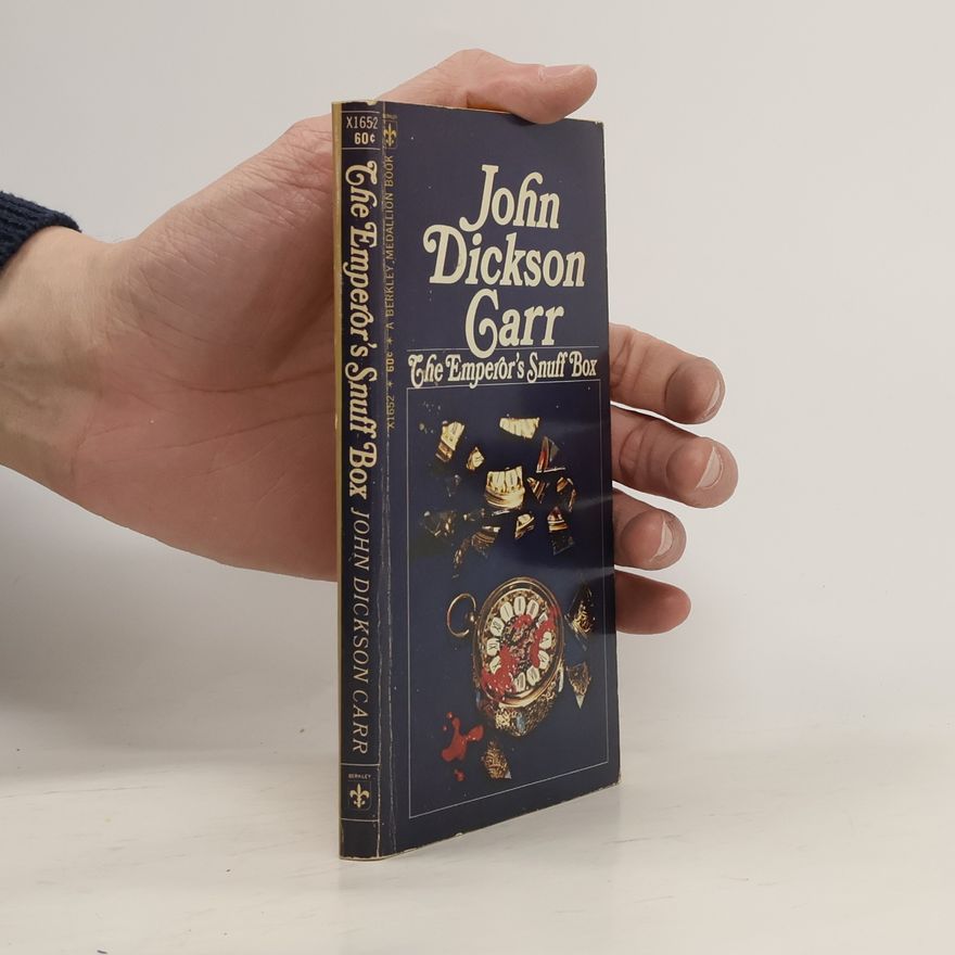 John Dickson Carr The Emperor's Snuff Box