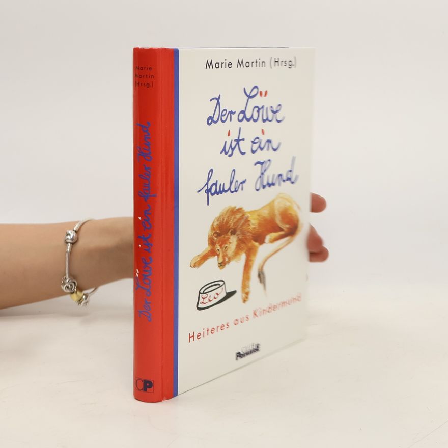 Jean-Marie Martin Der Löwe ist ein fauler Hund