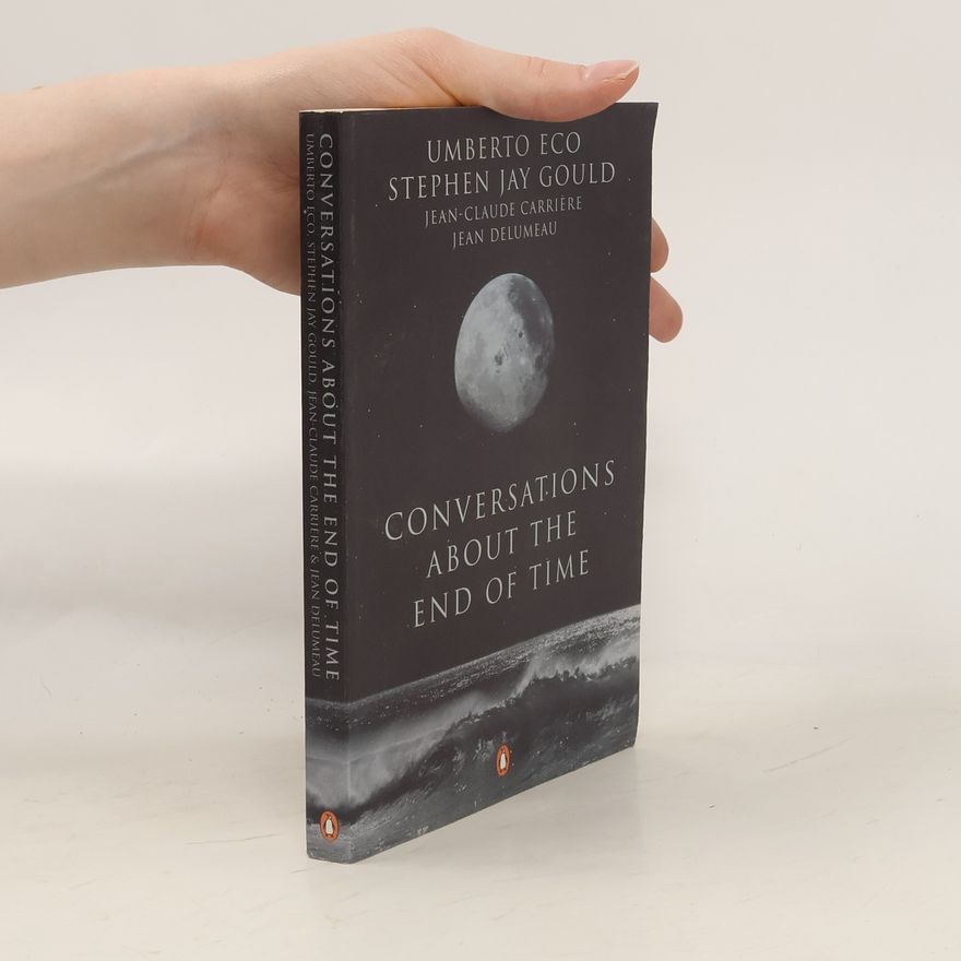 Stephen Jay Gould Conversations about the End of Time