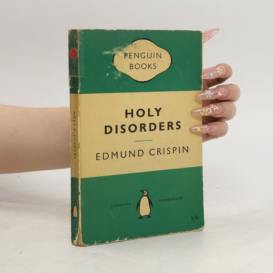Edmund Crispin Holy Disorders