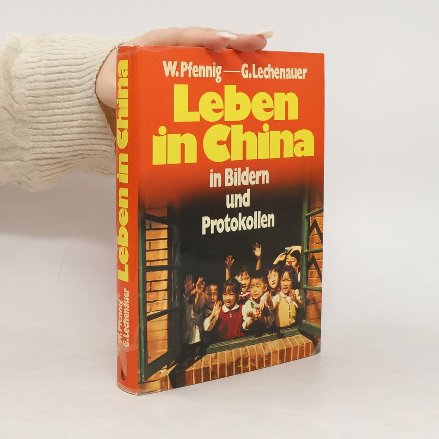 Werner Pfennig Leben in China