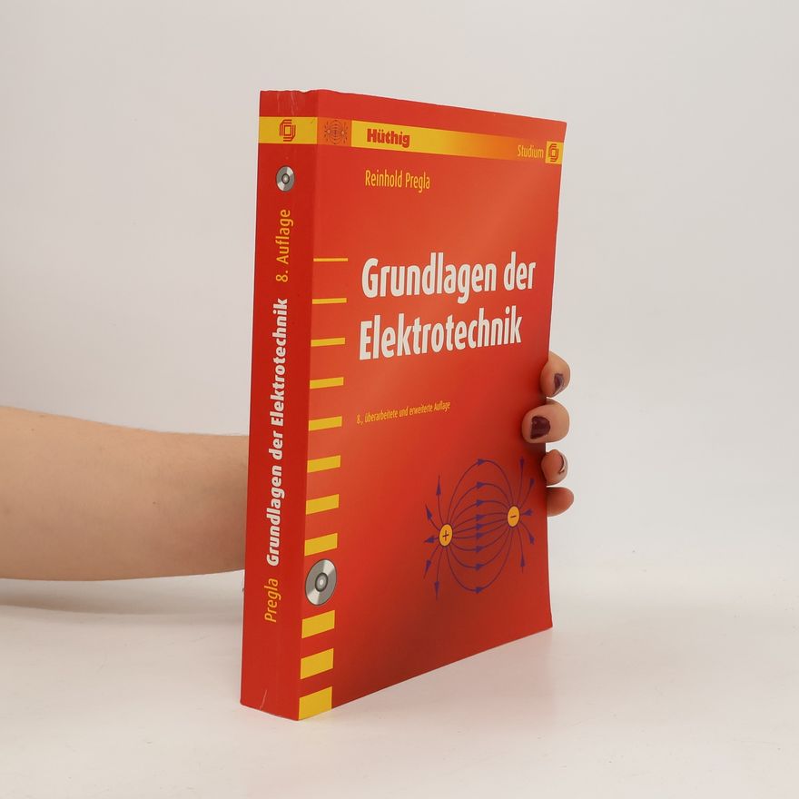 Reinhold Pregla Grundlagen der Elektrotechnik