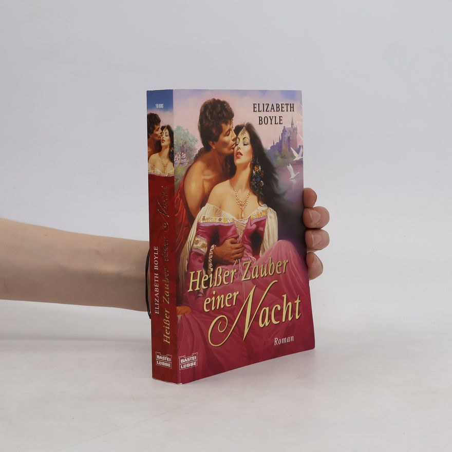 Elizabeth Boyle Heißer Zauber einer Nacht