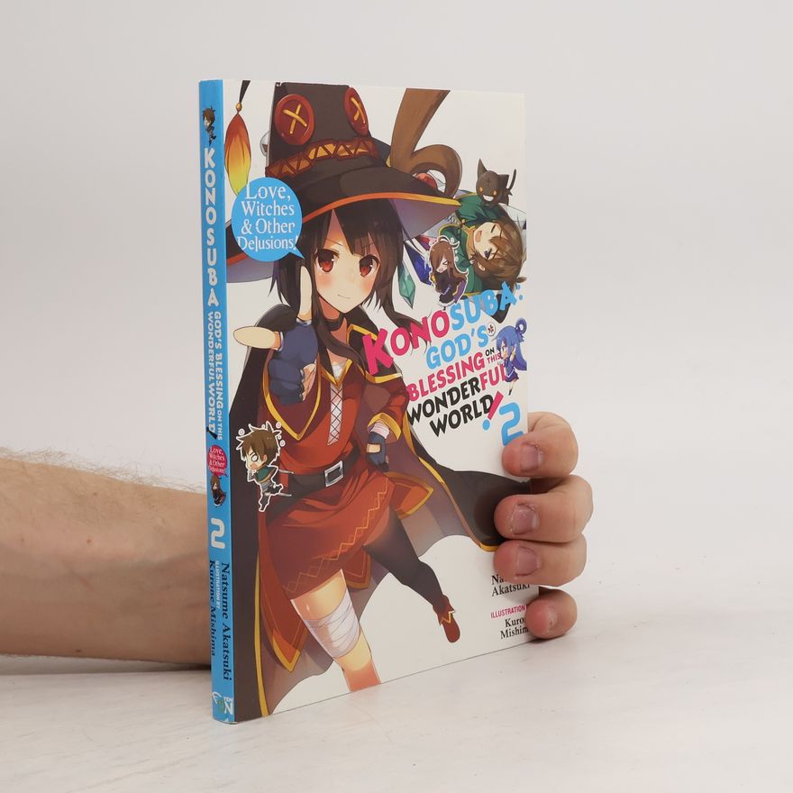 Natsume Akatsuki Konosuba: God's Blessing on This Wonderful World!, Vol. 2