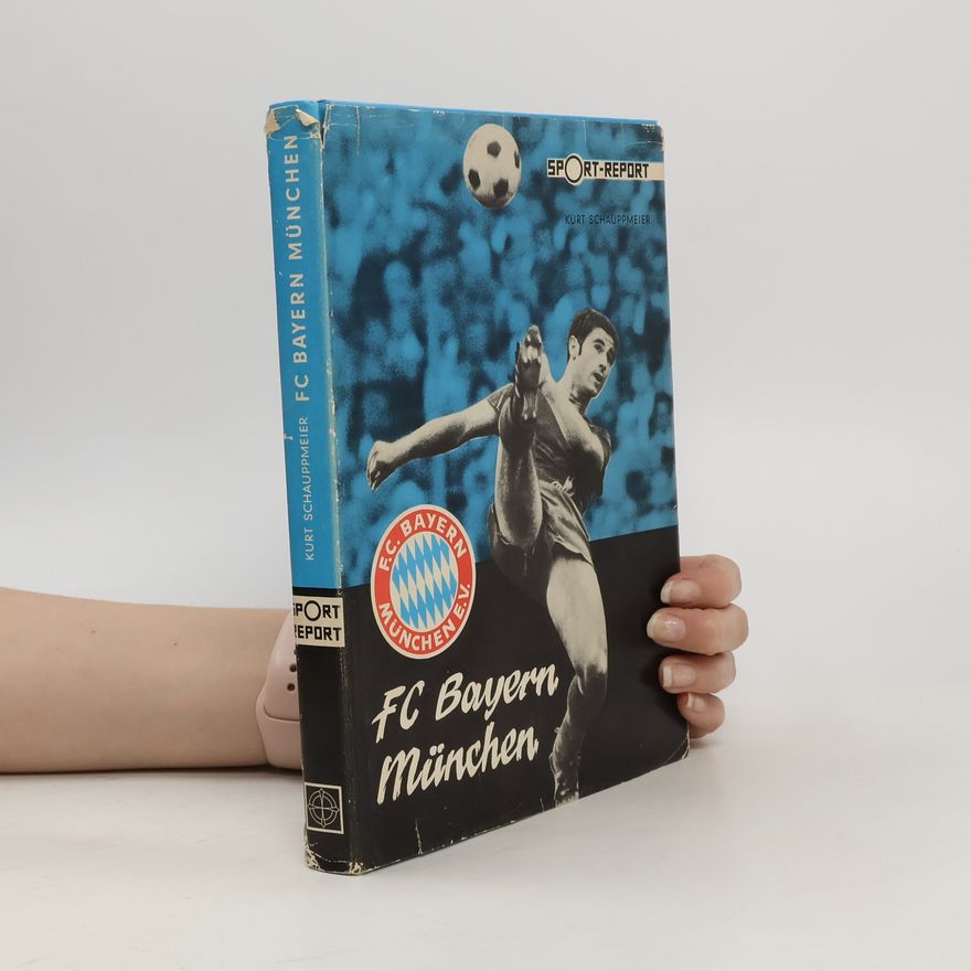 Various authors FC Bayern München