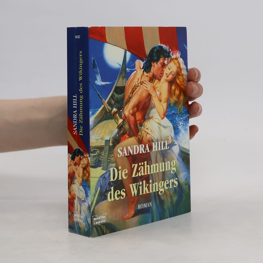 Sandra Hill Die Zähmung des Wikingers