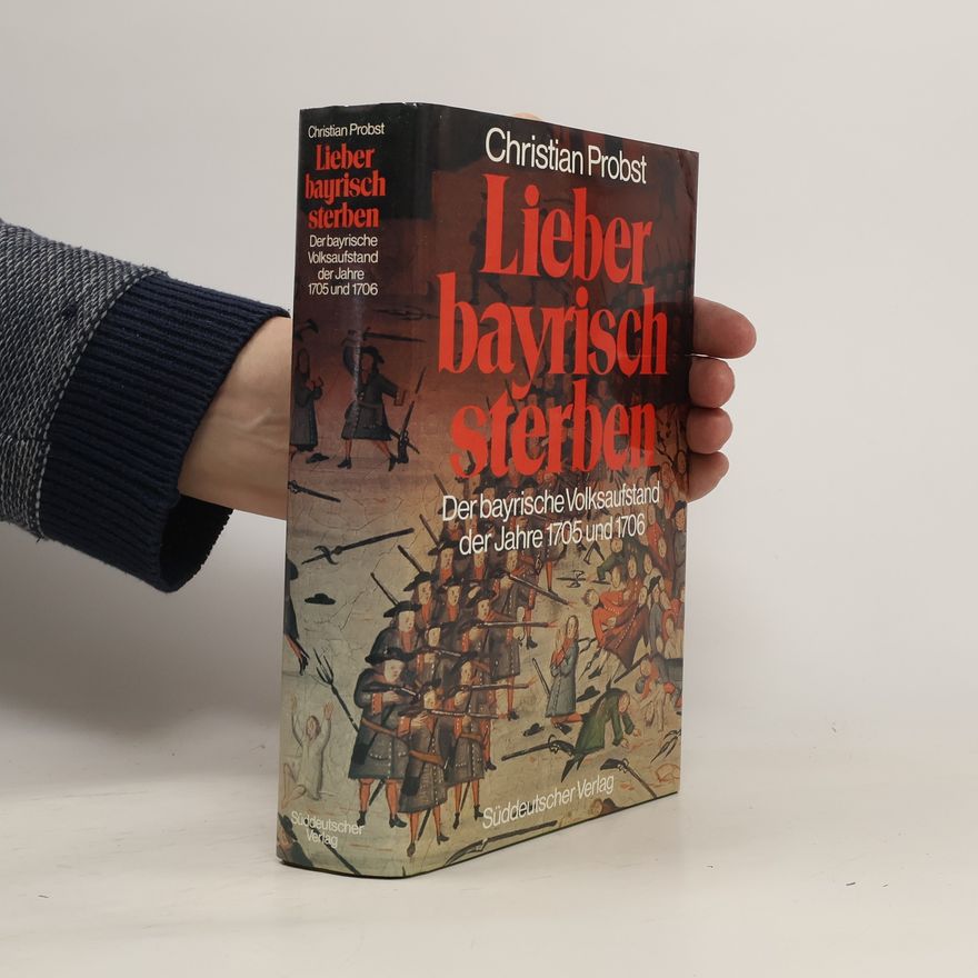 Christian Probst Lieber bayrisch sterben