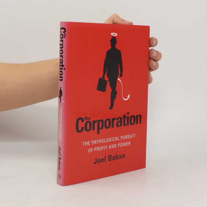 Joel Bakan The Corporation