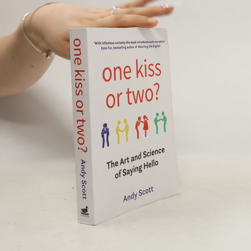 Andy Scott One Kiss or Two?