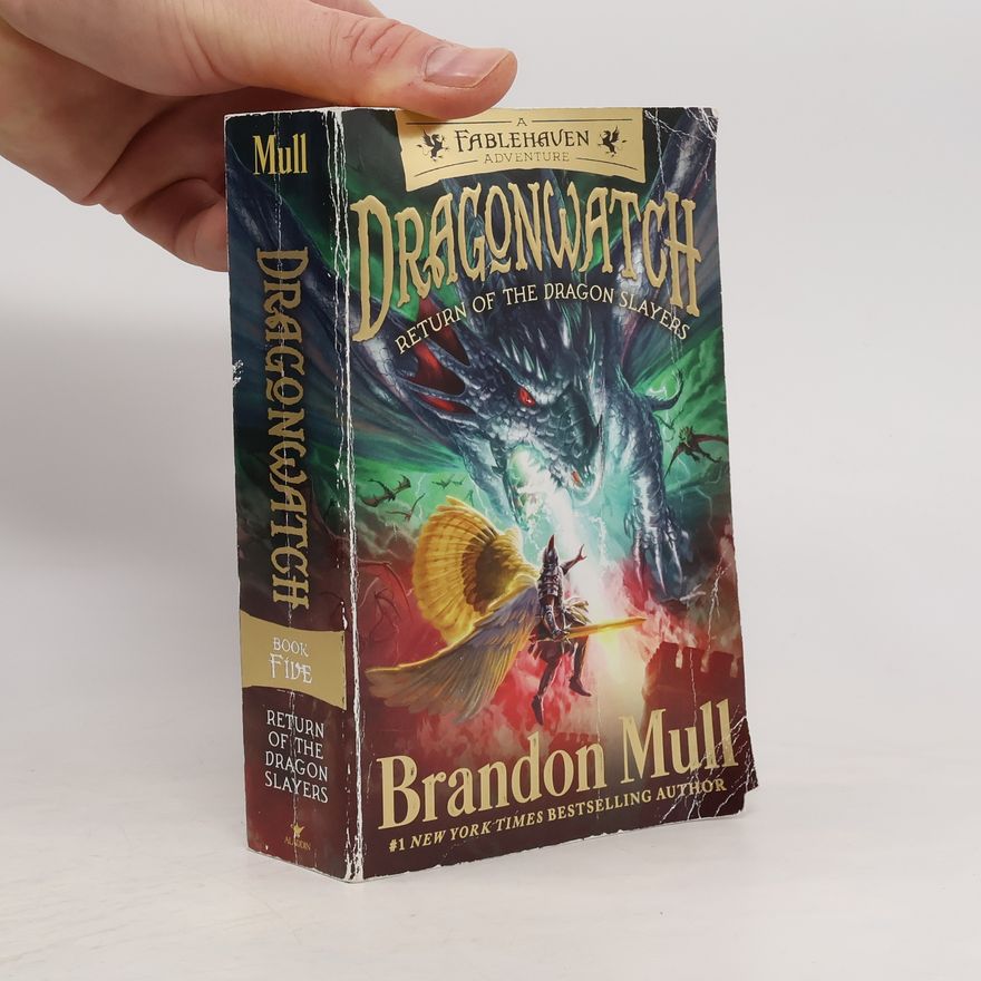 Brandon Mull Return of the Dragon Slayers