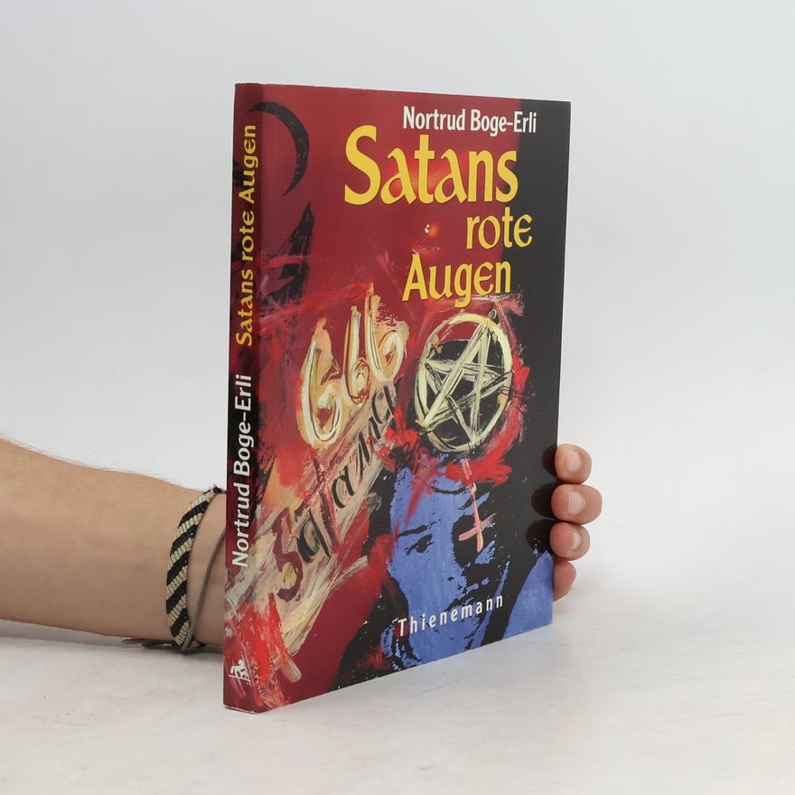 Nortrud Boge-Erli Satans rote Augen