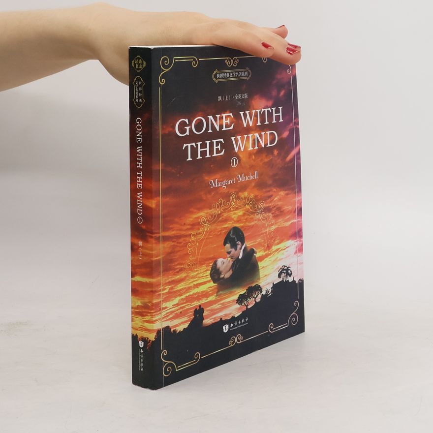 Margaret Mitchell Gone with the Wind I