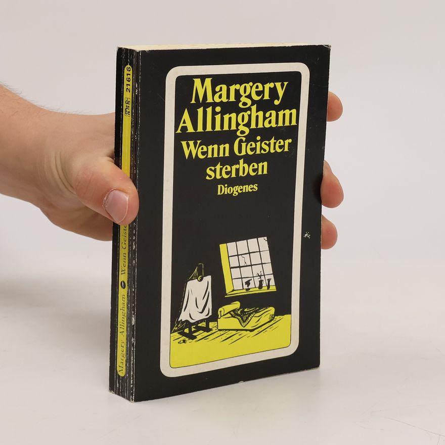 Margery Allingham Wenn Geister sterben. Roman
