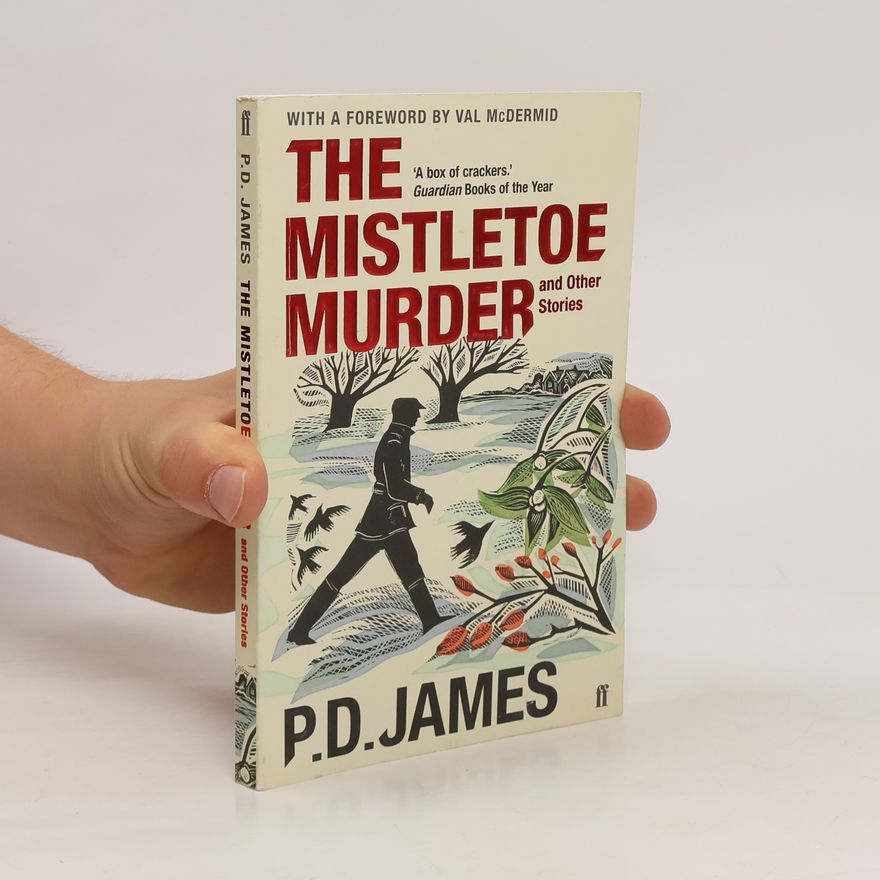 Phyllis Dorothy James The Mistletoe Murder and Other Stories