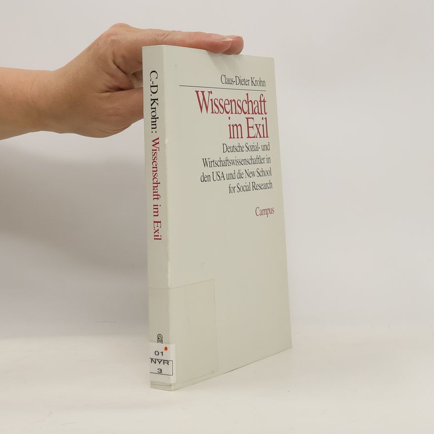 Claus-Dieter Krohn Wissenschaft im Exil