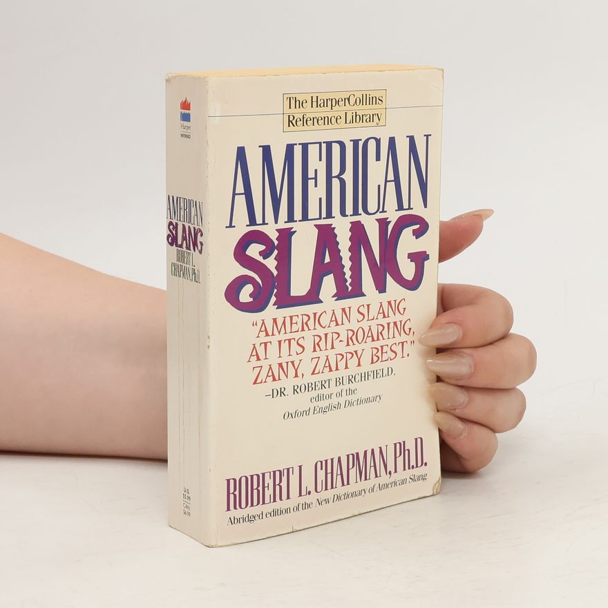Robert L. Chapman American Slang