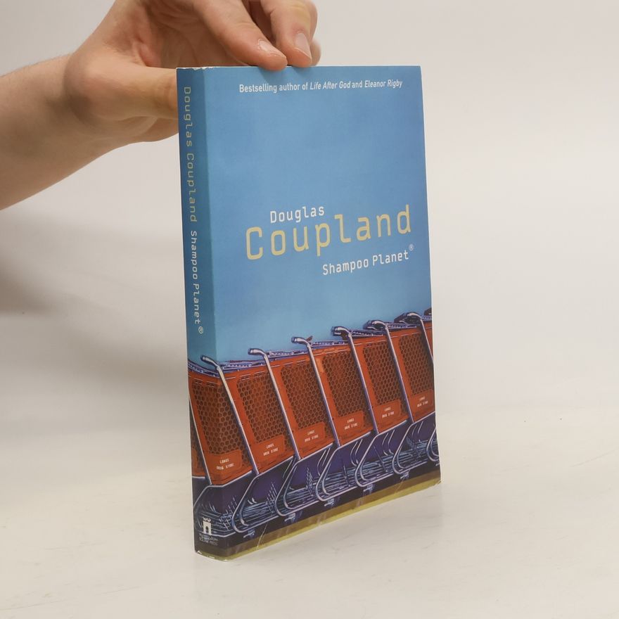 Douglas Coupland Shampoo planet