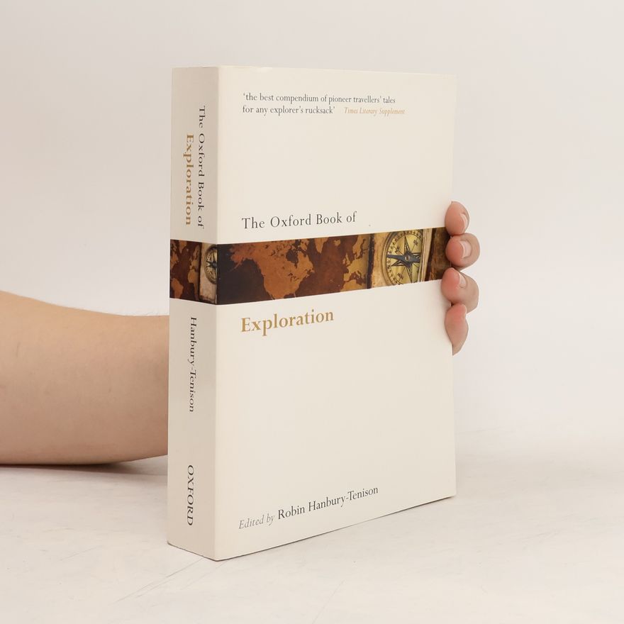 Hanbury-Tenison Robin The Oxford Book of Exploration