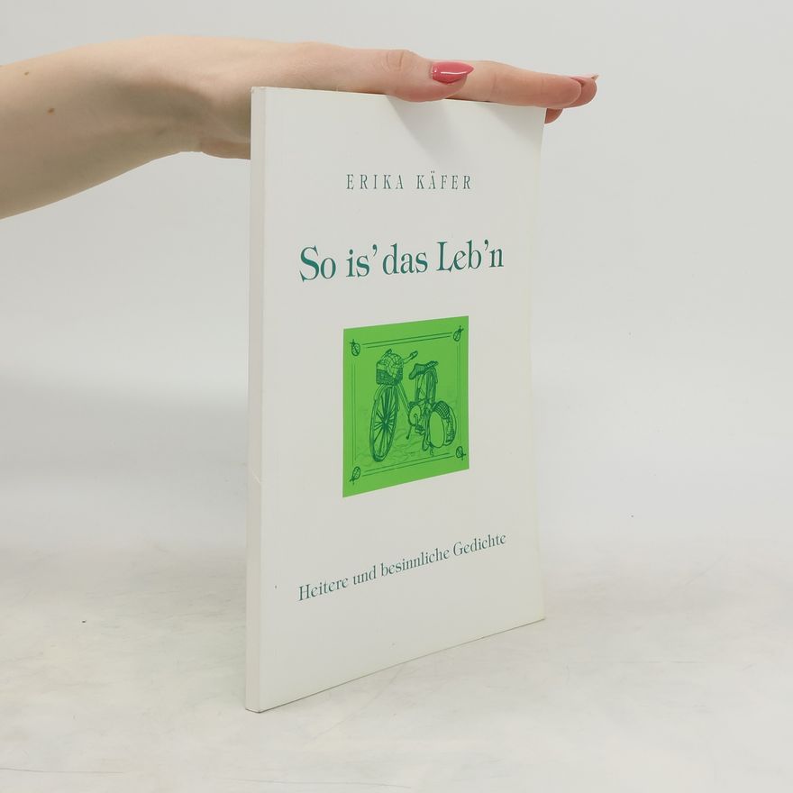 Erika Käfer So is' das Leb'n