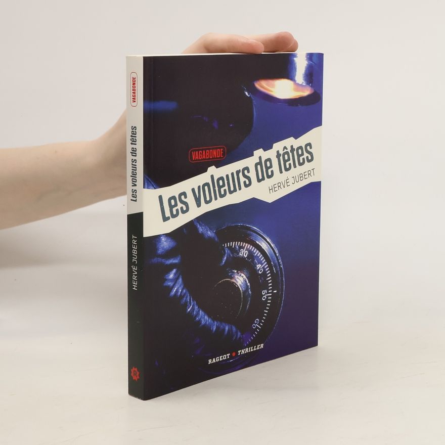 Hervé Jubert Les voleurs de têtes